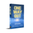 One Way Out